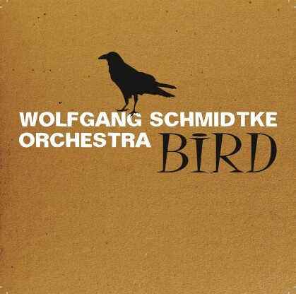 Wolfgang Schmidtke Orchestra & Charlie Parker - Bird