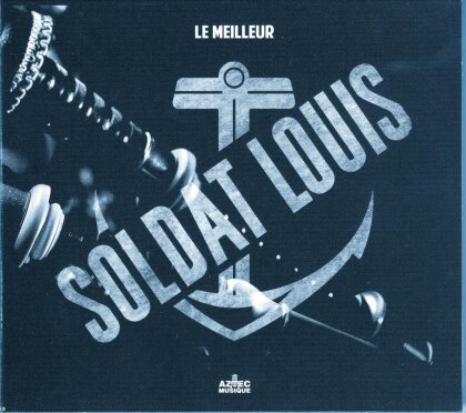 Soldat Louis - Best Of (2 CDs)