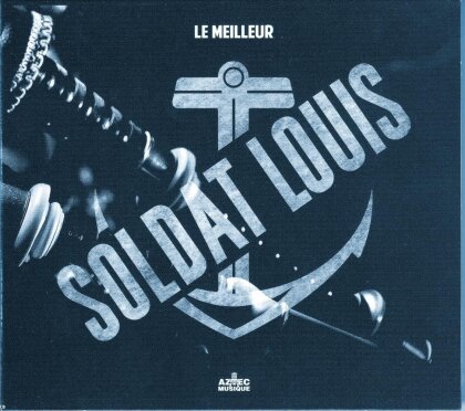 Soldat Louis - Best Of (2 CD)
