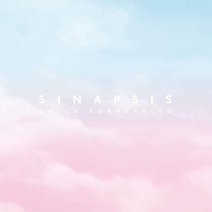 Chica Sobresalto - Sinapsis (Limited Edition)