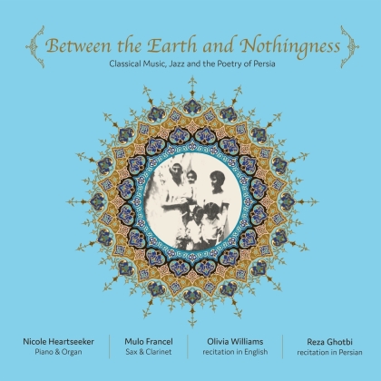 Olivia Williams, Reza Ghotbi, Mulo Francel & Nicole Heartseeker - Between The Earth And Nothingness