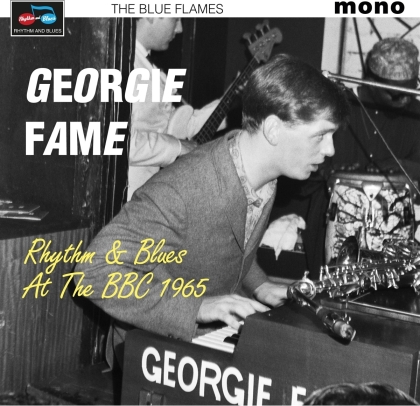 Georgie Fame & Blue Flames - Rhythm & Blues At The Bbc 1965 (LP)