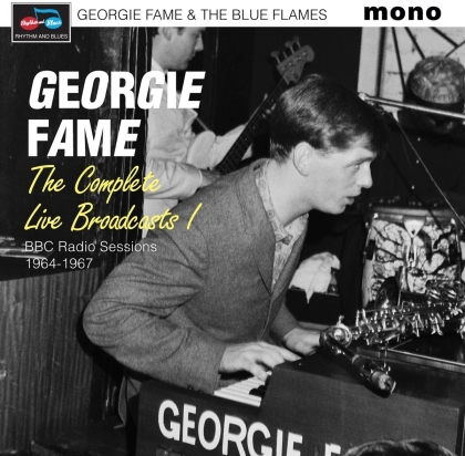 Georgie Fame & Blue Flames - The Complete Live Broadcasts (Bbc Radio Sessions 6)