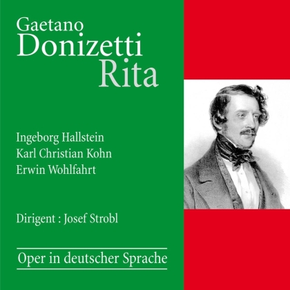 Symphonieorchester des Bayerischen Rundfunks, Gaetano Donizetti (1797-1848), Josef Strobl, Ingeborg Hallstein, Erwin Wohlfahrt, … - Rita ou "Le mari battu" - 7. + 8. Dezember 1960