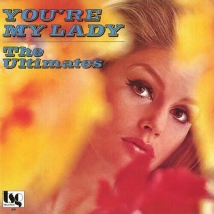 The Ultimates - You're My Lady (Japan Edition, LP)