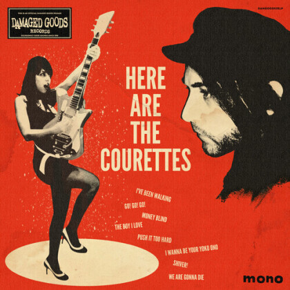 Courettes - Here Are The Courettes (2021 Reissue, Damaged Goods, Version Remasterisée, LP)