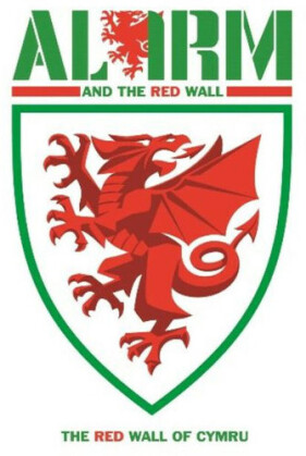 Alarm - Red Wall Of Cymru