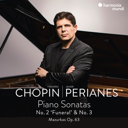 Frédéric Chopin (1810-1849) & Javier Perianes - Piano Sonatas