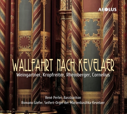 René Perler & Romano Giefer - Wallfahrt Nach Kevelaer - Seifert-Orgel der Marienbasilika Kevelaer