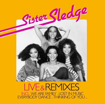 Sister Sledge - Sister Sledge Live & Remixes (2 CDs)