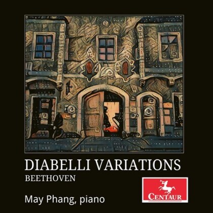 Beethoven, Ludwig van Beethoven (1770-1827) & May Phang - Diabelli Variations