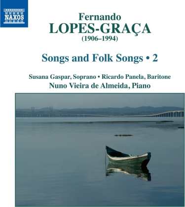 Fernando Lopes-Graca (1906-1994), Susana Gaspar & Ricardo Pamela - Songs & Folk Songs 2