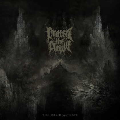 Praise The Plague - The Obsidian Gate (Limited Digipack)