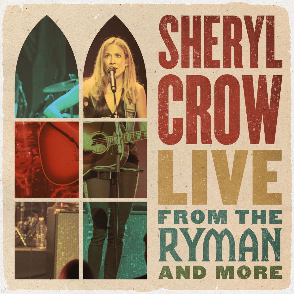 Sheryl Crow - Live From The Ryman And More (2 CDs)