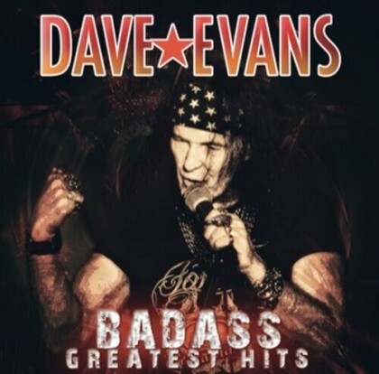 Dave Evans - Badass Greatest Hits