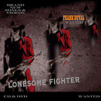 Frank Duval - Lonesome Fighter (CD + DVD)