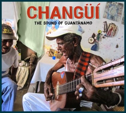 Changui: The Sound Of Guantanamo (Deluxe Edition, 3 CDs)
