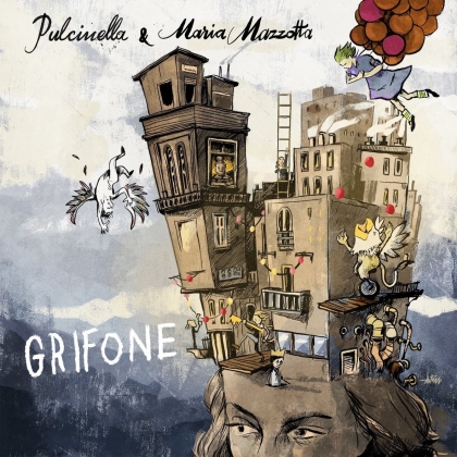 Maria Mazzotta & Pulcinella - Grifone