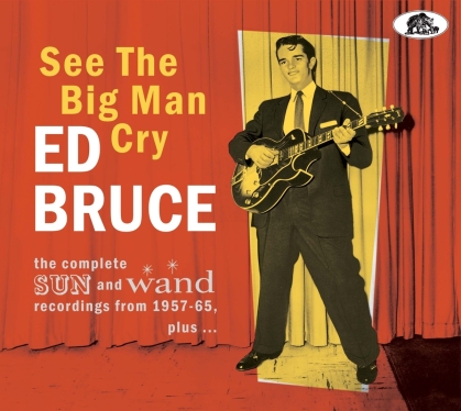 Ed Bruce - See The Big Man Cry (Digipack)