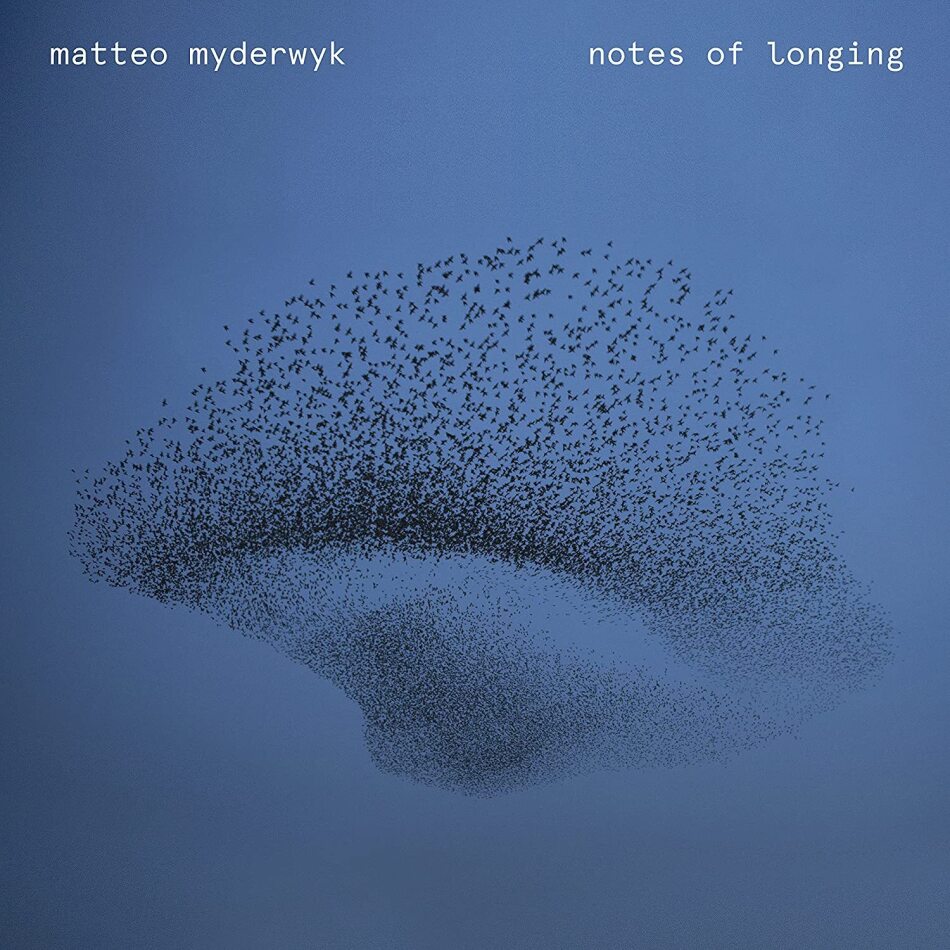 Matteo Myderwyk - Notes of Longing