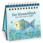 Der Wunschfisch. 365x Spiel - Spaß & Rätsel