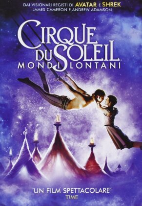 Cirque du Soleil - Mondi lontani (2012) (Riedizione)