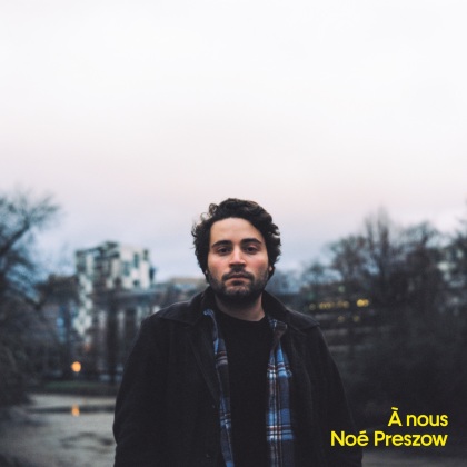 Noe Preszow - A Nous (LP)