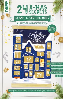 24 X-MAS SECRETS - Rubbel-Adventskalender - Leuchtende Weihnachtsfenster