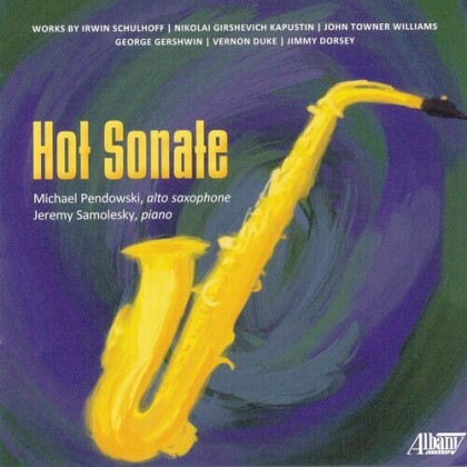 Irwin Schulhoff, Nikolai Kapustin (*1937), John Towner Williams, George Gershwin (1898-1937), Vernon Duke, … - Hot Sonate