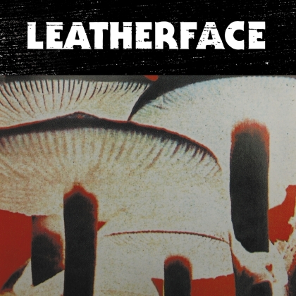Leatherface - Mush (2021 Reissue, Popular Label, LP)