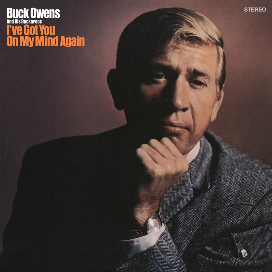 Buck Owens - I've Got You On My Mind Again (2021 Reissue)