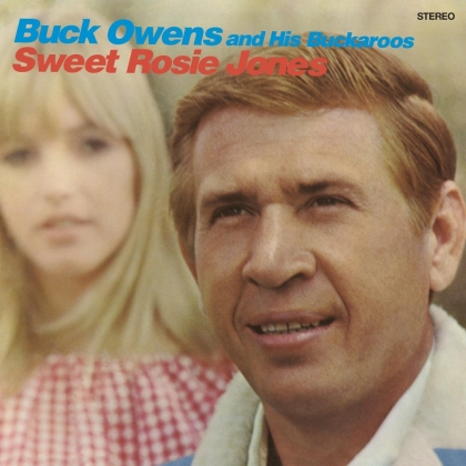 Buck Owens - Sweet Rosie Jones (2021 Reissue)