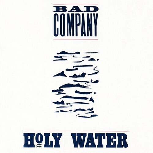 Bad Company - Holy Water (2021 Reissue, Friday Music, Audiophile, Blue Clear Vinyl, LP)