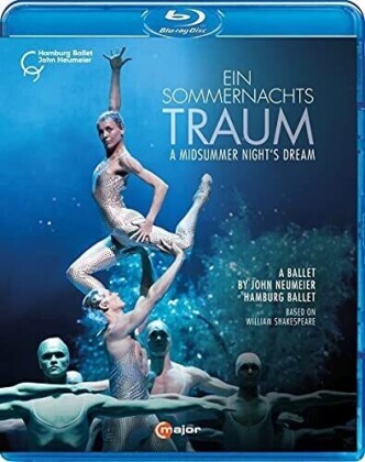 Hamburg Ballett, John Neumeier & Anna Laudere - Ein Sommernachtstraum