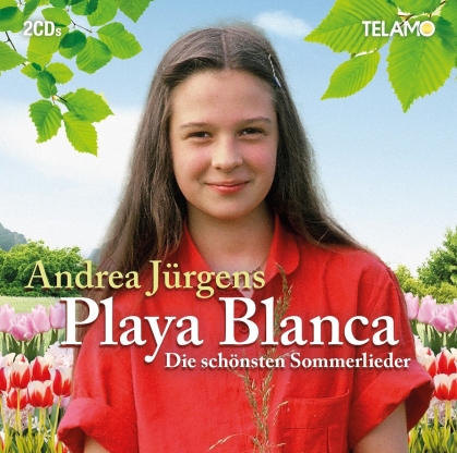 Andrea Jürgens - Playa Blanca (Die schönsten Sommerlieder) (2 CDs)