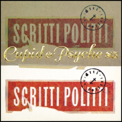 Scritti Politti - Cupid & Psyche 85 (2022 Reissue, Rough Trade)
