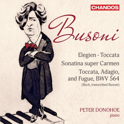 Ferruccio Busoni (1866-1924) & Peter Donohoe - Piano Works