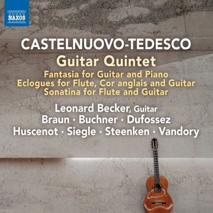 Mario Castelnuovo-Tedesco (1895-1968) & Leonard Becker - Guitar Works