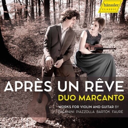 Duo Marcanto, Niccolò Paganini (1782-1840), Astor Piazzolla (1921-1992), Béla Bartók (1881-1945), … - Apres Un Reve