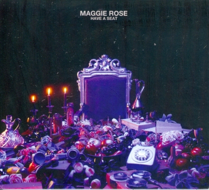 Maggie Rose - Have A Seat