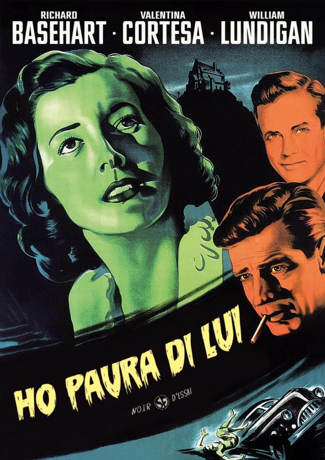 Ho paura di lui (1951) (Noir d'Essai, n/b)