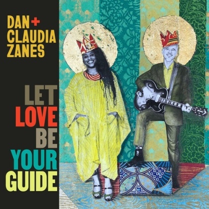 Dan Zanes & Claudia Zanes - Let Love Be Your Guide (Digipack)