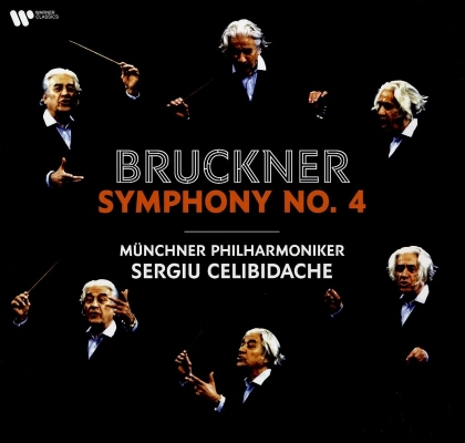 Sergiu Celibidache & Anton Bruckner (1824-1896) - Symphony No. 4 (2 LP)