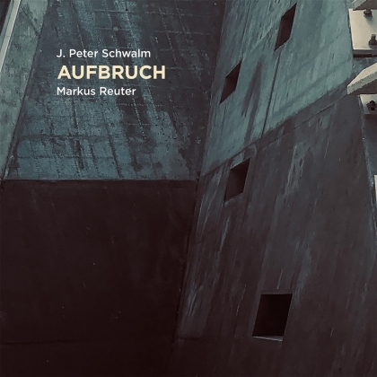 Peter J. Schwalm & Markus Reuter - Aufbruch