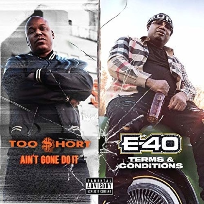 Too Short & E-40 - Ain't Gone Do It / Terms And Conditions (LP)
