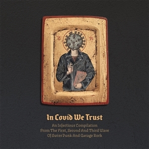 In Covid We Trust - An Infectious Compilation (LP)