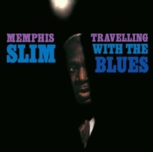 Memphis Slim - Travelling With The Blues (2021 Reissue, DOL, LP)