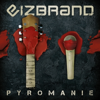 Eizbrand - Pyromanie (Digipack)