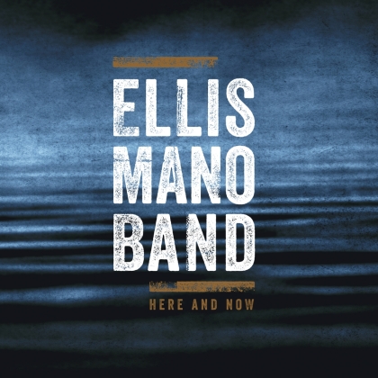 Ellis Mano Band - Here And Now (LP)