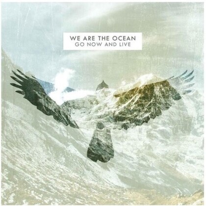 We Are The Ocean - Go Now & Live (2021 Reissue, Hassle UK, 10th Anniversary Edition, Colored, LP)